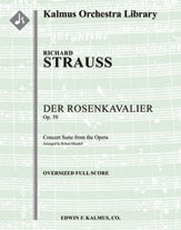 Der Rosenkavalier, Op. 59: Concert Suite