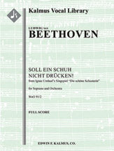 Concert Aria: Soll ein Schuh nicht druecken!, WoO 91/2 (Two Concert Arias from Ignaz Umlauf's Singspiel "Die Schoene Schusterin")