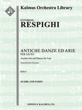 Antiche Danze ed Arie, Suite 1 (Ancient Airs and Dances)