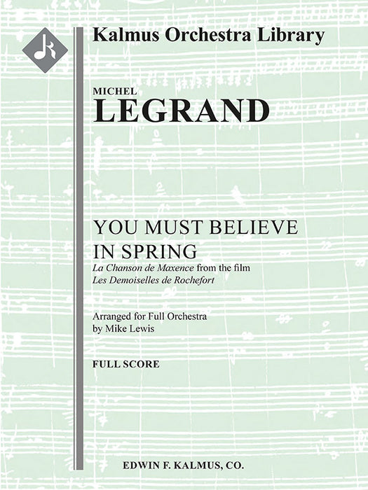 You Must Believe in Spring (La Chanson de Maxence from the film Les Demoiselles de Rochefort)