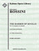 The Barber of Seville: No. 5: Act I, Aria: La calunnia (bass; C) (Il Barbiere di Siviglia, excerpt)