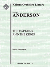 The Captains and the Kings (full orchestra)