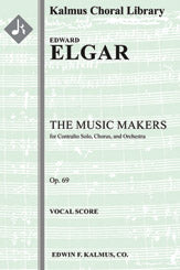 The Music Makers, Op. 69 for Contralto Solo, Chorus, and Orchestra