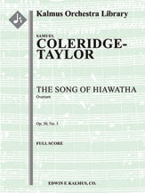 The Song of Hiawatha: Overture, Op. 30, No. 3
