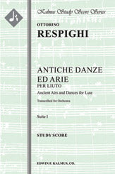 Antiche Danze ed Arie, Suite 1 (Ancient Airs and Dances)