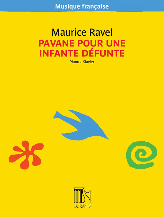 Pavane Pour Une Infante Defunte for Piano