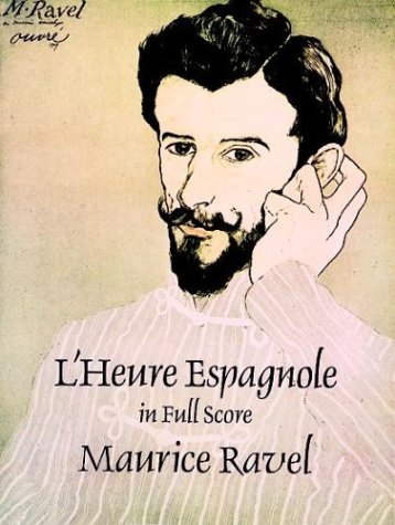 L'Heure Espagnole in Full Score