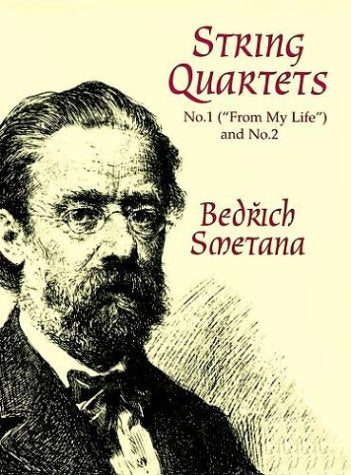String Quartets No. 1 (From My Life) and No. 2