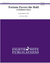 Fortune Favors the Bold
