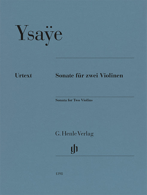 Ysaÿe, Eugène – Sonata for Two Violins