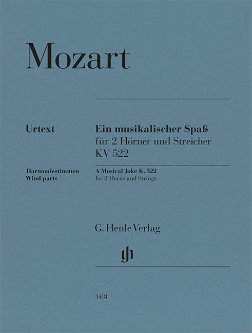 Mozart, Wolfgang Amadeus – A Musical Joke K. 522 – for 2 Horns in F and Strings
