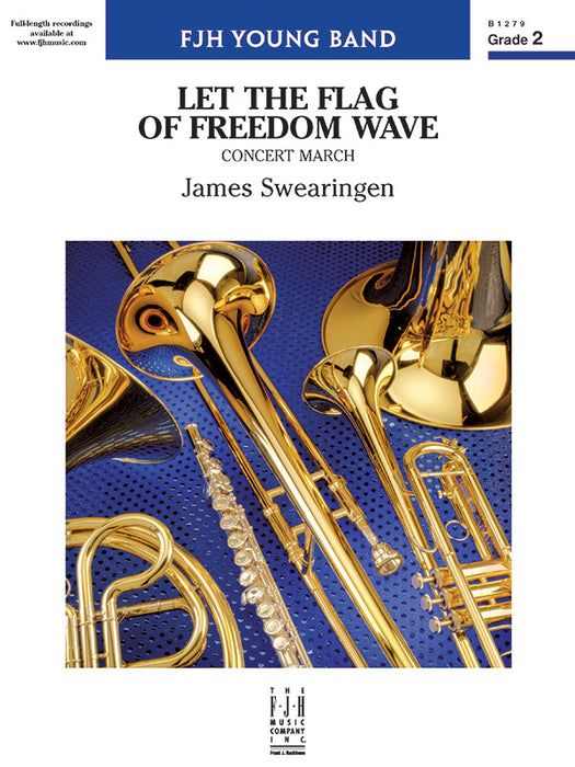 Let the Flag of Freedom Wave