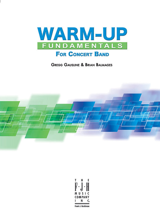 Warm-Up Fundamentals for Concert Band