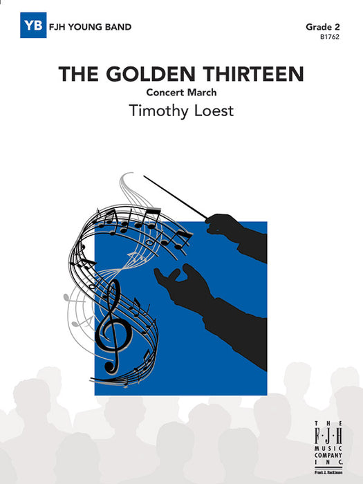 The Golden Thirteen