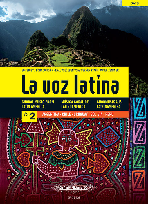 La voz latina: Choral Music from Latin America for SATB Choir, Vol. 2