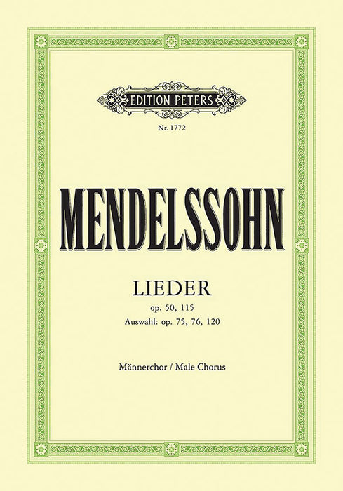 Songs for Men's Choir Opp. 50, 75, 76, 115, 120