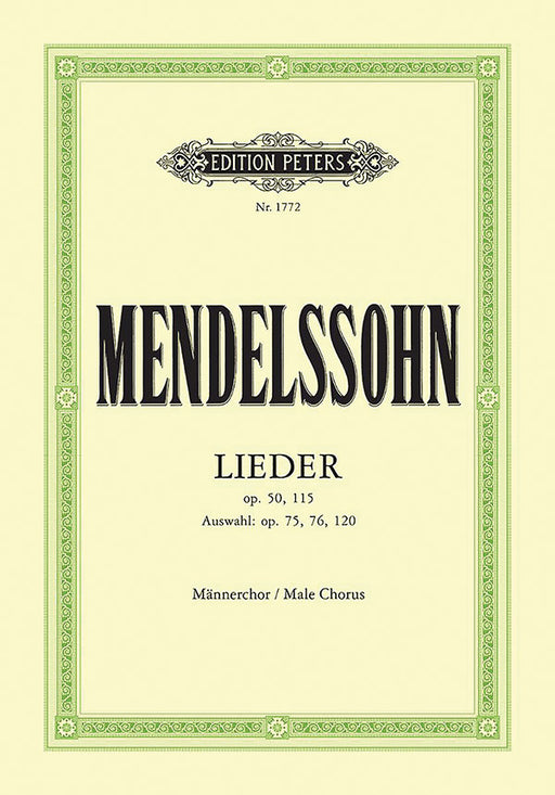 Songs for Men's Choir Opp. 50, 75, 76, 115, 120