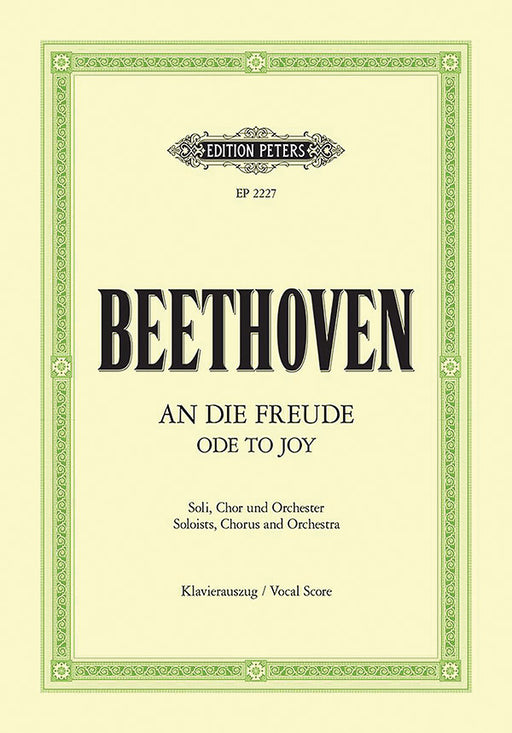 Ode to Joy: Final Movement of Symphony No. 9 in D minor Op. 125 (Vocal Score)