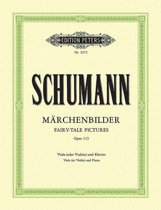 M酺chenbilder (Fairy-Tale Pictures) Op. 113 for Viola (Violin) and Piano