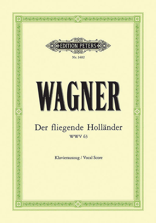 Der fliegende Holl鄚der (The Flying Dutchman) WWV 63 (Vocal Score)