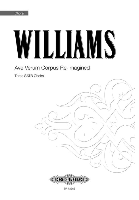 Ave Verum Corpus Re-imagined for 3 SATB Choirs
