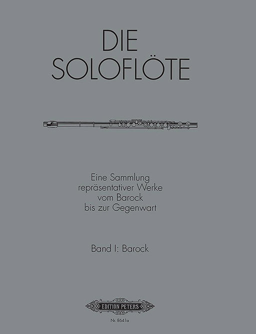 The Solo Flute: Selected Works from the Baroque to the 20th Century, Vol. 1