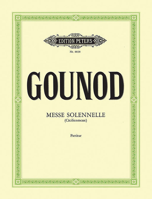 Messe solennelle en l'honneur de Sainte C嶰ile (St. Cecilia Mass) (Full Score)