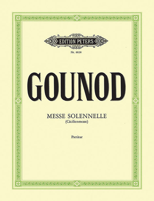 Messe solennelle en l'honneur de Sainte C嶰ile (St. Cecilia Mass) (Full Score)