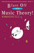 Blast Off with Music Theory! Book 5