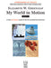My World in Motion, Book 1