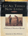 Let All Things Now Living, Volume 1