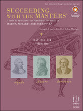 Succeeding with the Masters? Classical Era, Volume One
