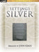 Settings of Silver