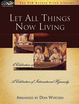 Let All Things Now Living, Volume 2