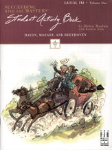 Succeeding with the Masters? Student Activity Book, Classical Era, Volume One