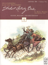 Succeeding with the Masters? Student Activity Book, Classical Era, Volume Two