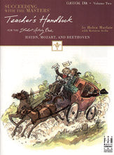 Succeeding with the Masters? Teacher's Handbook, Classical Era, Volume Two
