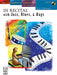 In Recital?with Jazz, Blues & Rags, Book 2
