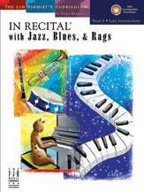 In Recital?with Jazz, Blues & Rags, Book 6