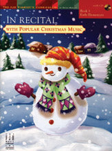 In Recital?with Popular Christmas Music, Book 1