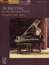 In Recital?for the Advancing Pianist, Original Solos, Book 1