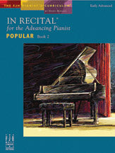 In Recital?for the Advancing Pianist, Popular, Book 2