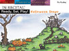 In Recital Ready, Set, Play! Halloween Songs