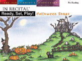 In Recital Ready, Set, Play! Halloween Songs