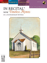 In Recital with Timeless Hymns, Book 3