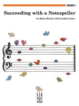 Succeeding with a Notespeller, Grade 1