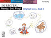 In Recital Ready, Set, Play!, Original Solos, Book 1