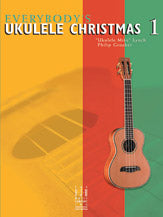 Everybody's Ukulele Christmas Book 1