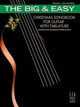 The Big & Easy Christmas Songbook for Guitar with Tablature