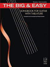 The Big & Easy Songbook for Guitar, with Tablature